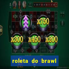 roleta do brawl stars 2024